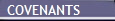 COVENANTS