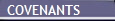 COVENANTS